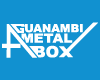 AGUANAMBI METALBOX
