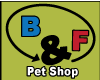 B & F PET SHOP