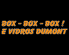 BOX E VIDROS DUMONT