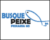 BUSQUE PEIXE-PEIXARIA MS