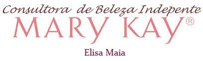 Consultora de Beleza Mary Kay - Elisa Maia