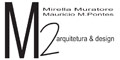 Mirella Muratore & Maurício M. Pontes Arquitetura e Design