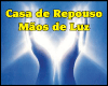 CASA DE REPOUSO MÃOS DE LUZ