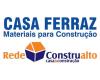 CASA FERRAZ MATERIAIS P/ CONSTRUCAO