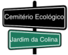 CEMITÉRIO ECOLÓGICO JARDIM DA COLINA