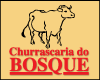 CHURRASCARIA DO BOSQUE