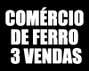 COMERCIO DE FERRO 3 VENDAS