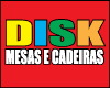 DISK MESAS E CADEIRAS