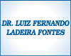 DR. LUIZ FERNANDO LADEIRA FONTES