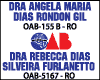 DRA ANGELA MARIA DIAS RONDON GIL & DRA REBECCA DIAS SILVEIRA FURLANETTO