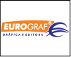 EUROGRAF GRAFICA E EDITORA LTDA