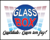 GLASS BOX