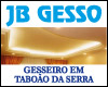 JB GESSO GESSEIRO EM TABOÃO DA SERRA 