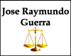JOSE RAYMUNDO GUERRA