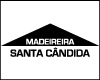 MADEIREIRA SANTA CANDIDA