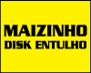 MAIZINHO DISK ENTULHO