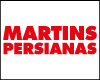 MARTINS PERSIANAS