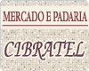 MERCADO E PADARIA CIBRATEL