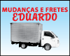 MUDANCAS E FRETES EDUARDO