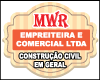 MWR EMPREITEIRA E COMERCIAL LTDA - CONSTRUÇÃO CIVIL EM GERAL