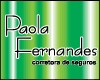 PAOLA FERNANDES CORRETORA DE SEGUROS LTDA