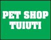PET SHOP TUIUTI