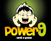 POWER 9 CARDS & GAMES