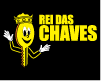 REI DAS CHAVES