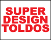 SUPER DESIGN TOLDOS