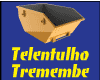 TELENTULHO TREMEMBE