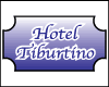 TIBURTINO HOTEL